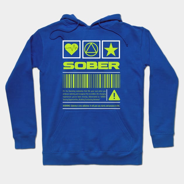 Sober Precautions Hoodie by SOS@ddicted